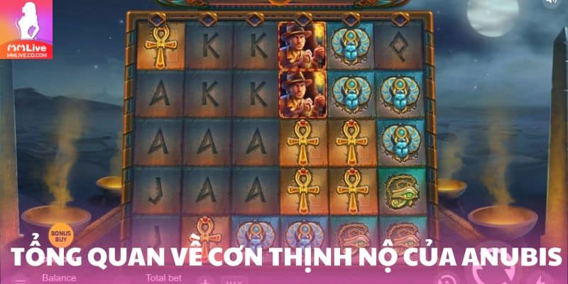 Cơn thịnh nộ của Anubis – Siêu phẩm game nổ hũ đến từ Ai Cập cổ đại