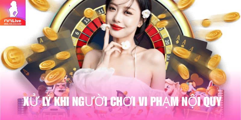 Hậu quả khi người chơi không tuân thủ các yêu cầu từ nền tảng