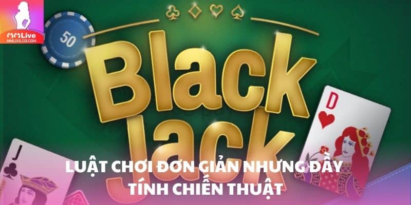 Luật chơi đơn giản nhưng đầy tính chiến thuật