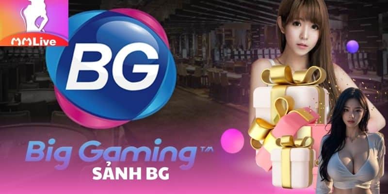 Sảnh BG – Sảnh Game Online Hiện Đại Thu Hút Người Chơi sanh bg