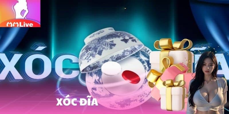 Xóc Đĩa Cá Cược Online Thú Vị Trên Nền Tảng MMlive xoc dia