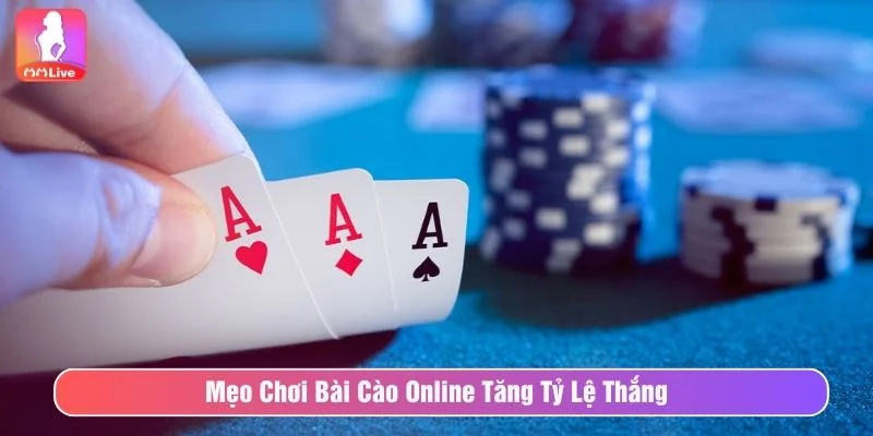 Áp dụng mẹo cược giúp người chơi thắng lớn