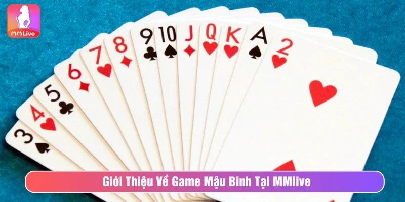 Mậu binh là game bài chiến thuật được yêu thích