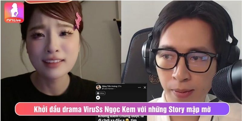 Khởi đầu drama ViruSs Ngọc Kem với những Story mập mờ